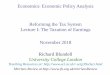Economics: Economic Policy Analysis Reforming the Tax ...uctp39a/Blundell Econ Policy... · WFTC entitlement (£/week, 2002 prices) Lone parents Couples. £0.00 £50.00 £100.00 £150.00