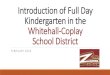 Introduction of Full Day Kindergarten in the Whitehall ...€¦ · The growth of Full Day Kindergarten (FDK) students is accelerated, as evidenced by the students’ writing, reading,