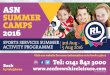 ASN SUMMER CAMPS 2016 - Renfrewshire Leisure … · SUMMER CAMPS 2016 SPORTS SERVICES SUMMER ACTIVITY PROGRAMME Tel: 0141 842 3000 Book by telephone Visit our website for more information