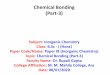 Chemical Bonding (Part-3) · Topic: Chemical Bonding (Part-3) Faculty Name: Dr. Rupali Gupta College Affiliation: M. M. Mahila College, Ara Date: 08/07/2020. Inert Pair Effect Inert