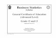 Business Statisticsbusinessstatistics.lk/eALSyl Sta.pdf · The business statistics syllabus, introduced in 1995 has been subject to revision on two occasions to be implemented from