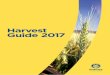 Harvest Guide 2017 - GrainCorp Harvest Guide... · GrainCorp sites with FastWeigh last harvest recorded up to a 50 percent reduction in truck time through the weighbridge. And more