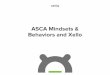 ASCA Mindsets & Behaviors and Xello Mindsets & Behaviors and Xello K-12.pdfExperiences Timeline Storyboard LESSONS Decision Making Self-Advocacy Study Skills and Habits Career Backup
