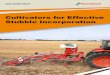 Cultivators for Effective Stubble ... - Kverneland Group€¦ · CLC pro Classic 16-17 CLC pro Cut 18-19 Equipment Rear Equipment 20-21 a-drill22-23 . 4 The Right Base ... optimised