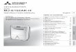 MJ-E152AK-H - mitsubishielectric.com.hk · MJ-E152AK-H INSTRUCTION MANUAL Features 2 Types of Laundry Mode Independent Air Purifying Function Bathroom Mildew Guard Operating Troubleshooting