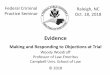Evidence - nce.fd.org · evidence, or other rule prescribed by SCOTUS exclude the evidence? – FRE 402 declares all “relevant” evidence admissible unless excluded by one of the