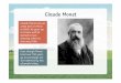 All about Monet · 2020-07-05 · Microsoft PowerPoint - All about Monet [Compatibility Mode] Author: chowey Created Date: 7/1/2020 9:11:33 PM 