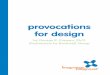 provocations for design - Imagination Playground · new design directions with Imagination Playground Blocks. The first book in this series explained the significance of what we have