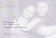 Elements of Child Care Supply and Demand · of Child Care Supply and Demand 2005 Report on Child Care in Cook County FY 2005 (July 1, 2004–June 30, 2005) ... Finding the right child