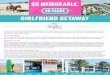 Girlfriend Getaway to South Padre Island€¦ · girlfriend getawaY. Alexandra Carreno Haines is the founder and editor of a lifestyle and style blog, Adored by Alex, from Houston,