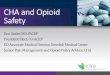 Colorado General Assembly | - CHA and Opioid Safety · 2018-08-15 · American Hospital Association Health Research and Educational Trust for patient safety work, including the Opioid