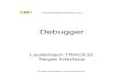 Trace 32 Manual - NXP Semiconductors · Interfaces Before any communication between TRACE 32 and the Debugger is possible, the TRACE32 host driver program delivered from Lauterbach