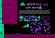 18 SnowDay spread · Snow Day!!! There is nothing better than warm sweaters, snow ball ﬁ ghts and making the ultimate snowman. With a fresh layer of snow, the possibilities are