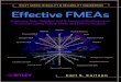 Effective FMEAsdownload.e-bookshelf.de/download/0000/5952/89/L-G... · 2013-07-23 · 3.7 FMEA Glossary / 49 3.8 Web Companion to Effective FMEAs / 51 3.9 End of Chapter Problems