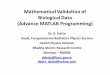 Mathematical Validation of Biological Data (Advance MATLAB ...coeetm.wbut.ac.in/DATABASE/ws_lecture/winter_school... · Physical Process for Mathematical Modeling • Diffusion –In