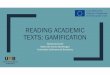 READING ACADEMIC TEXTS: GAMIFICATIONstratapp.eu/uploads/2018/02/curellsanahuges2017stratapp... · 2018-02-15 · TEXTS: GAMIFICATION Hortènsia Curell Maria del Carme Sanahuges Universitat