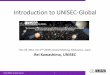 Introduction to UNISEC-Global · Opportunities and Challenges of UNISEC-Global Opportunities • Promote collaborative projects between its members • Expose local activities and