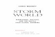 CHRIS MOONEY STORM WORLD · Storm world: hurricanes, politics, and the battle over global warming/[Chris Mooney].—1st ed. p. cm. Includes bibliographical references and index. 1