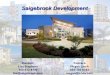 Saigebrook Development - SRCC Neighborhood Association · 7/1/2018  · Saigebrook Development – Developer and Owner • 15+ years experience in multi-family development • Developer