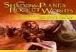 ShadowPlanes PocketWorlds Edition... · Credits Shadow Planes Pocket Worlds Open Design and Midgard are trademarks of Open Design, LLC. Pathfinder is a registered trademark of Paizo