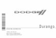2017 Dodge Durango Owner's Manual - MoparDurango OPERATING INFORMATION 17WD01-126-ARA-AA ©2016 FCA US LLC. All Rights Reserved. Dodge is a registered trademark of FCA US LLC