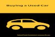 Buying a Used Car - Louisiana Used Motor Vehicle Commission · Used cars are sold through a variety of outlets: franchised and independent dealers, rental car companies, leasing companies,