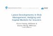 Latest Developments in Risk Management, Hedging ... · Latest Developments in Risk Management, Hedging andManagement, Hedging and Capital Markets for Insurers Victor Huang, Milliman