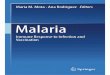 Malaria - Prudencio Lab · immunity against the diseases caused by their non-attenuated counterparts [1]. Malaria is one of the most important infectious diseases for which an effective
