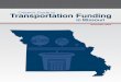Citizen’s Guide to · November 2016. Citizen s Guide to Transportation Funding in Missouri ... Missouri’s transportation system plays a vital part in the lives of its citizens