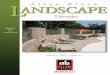 For additional information, project ideas, installation …homeowners build their Landscape Dreams. 3 4 Experience Allan Block's reputation for service support and Quality. Your Allan