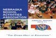 NEBRASKA SCHOOL ACTIVITIES ASSOCIATION · Designed and edited by NSAA fall intern Ashton Honnor who is a junior business major at Nebraska Wesleyan. ... They provide life long memories