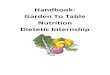 Handbook: Garden To Table Nutrition Dietetic Internship · internship program, they will receive a Certificate of Completion and a verification statement from the internship director,
