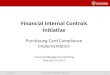Financial Internal Controls Initiative Compliance...Financial Internal Controls Initiative Purchasing Card Compliance Implementation Financial Management Meeting February 14, 2017