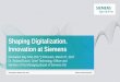 Shaping Digitalization. Innovation at Siemens - Home | Global | Siemens Global · 2017-03-27 · Vision 2020 is our strategy 2017 Market development (illustrative only) 2020 Power