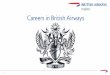 Careers in British Airways - Prospects | Events · 2018-06-29 · Year 2: NVQ Level 3 in Warehousing and Storage; Advanced Apprenticeship equivalent to 2 A level passes. 6 Professional