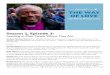 Season 2, Episode 3 - Episcopal Church · 1 Season 2, Episode 3: Learning to Meet People Where They Are Bishop Michael Curry: This is Bishop Michael Curry, and you’re listening
