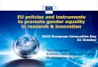 EU policies and instruments to promote gender equality in ... · The promotion of gender equality, including the integration of the gender dimension in research and innovation content,