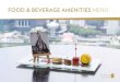 FOOD & BEVERAGE AMENITIES MENU - Marina Bay Sands · with the architecture landscape of Marina Bay Sands Customised chocolate portrait is available at an additional $10. Kindly email