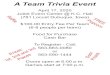 A Team Trivia Event · A Team Trivia Event Apri 17, 2020 Jo iet Event Center @ K.C. Ha (781 Locust Dubuque, owa) $100.00 Entry Fee Per Team (6-8 peop e per team) Food for Purchase