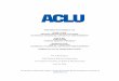 WRITTEN STATEMENT OF SONIA GILL SENIOR LEGISLATIVE … · 2 . Introduction . For nearly 100 years, the ACLU has been our nation’s guardian of liberty, working in courts, legislatures,