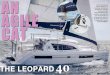Forty foot is the sweet spot for a cruising catamaran as there’s … · 2018-01-23 · Forty foot is the sweet spot for a cruising catamaran as there’s enough waterline and accommodation
