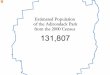 Estimated Population of the Adirondack Park from the 2000 ... · The New York State Adirondack Park Agency was interested in estimating the total park population from U.S. Census