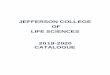 JEFFERSON COLLEGE OF LIFE SCIENCES 2019-2020 ......Phone: (215) 503-4564 Joanne Balitzky, MS Program Coordinator 233 South 10th Street Room 910, Bluemle Life Sciences Building (BLSB)