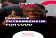 ENTREPRENEUR FOR GOOD · Entrepreneur·e for Good Devenir « Entrepreneur·e for Good », c’est rejoindre une communauté d’acteurs engagés pour l’innovation positive . Une