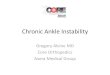 Chronic Ankle Instability - Avera Health€¦ · Chronic Ankle Instability •Many factors contributing to chronic instability and ankle pain •MRI often useful to help rule out