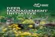 DEER MANAGEMENT INITIATIVE€¦ · The proceedings from the national feral deer management workshop held in Canberra in 2005 recognised that “Much research on the ecology of wild