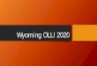 Wyoming OLLI 2020 - University of Cincinnati...Why we chose Wyoming in 1985 for what became our last whole family vacation, the year my oldest child graduated from high school. Butch