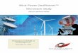 Wind Power GeoPlanner™ Microwave Study...potential impact of wind turbines on licensed, proposed and applied non-federal government microwave systems. 2. Project Overview Project