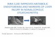 IMM-124E IMPROVES METABOLIC ENDOTOXEMIA AND … 2018... · Stavros B et al. Molecular Metabolism, 2016 Sharifnia T, et al. Am J Physiol Gastrointest Liver Physiol 2015. IMM-124E Pre-Clinical