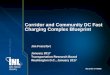 Corridor and Community DC Fast Charging Complex Blueprint · 2018-06-26 · utility industries were used to supplement the lessons ... • The DC Fast Charging Blueprint is a conspicuous